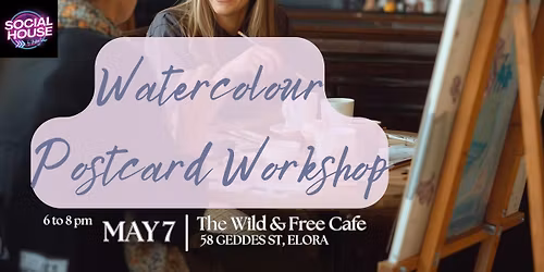 Spring Into Creativity: Make Watercolour Postcards in Elora