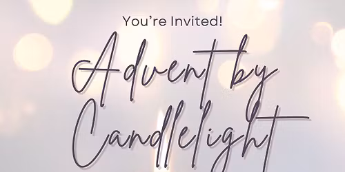 Advent by Candlelight