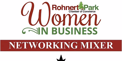Women In Business Networking Mixer hosted by Hotel Centro Sonoma