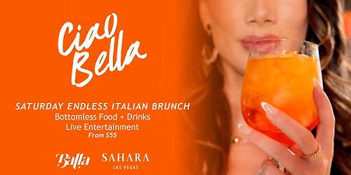Ciao Bella - Endless Italian Brunch - Balla Las Vegas
