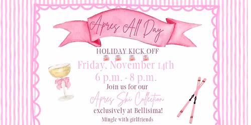 Apres Ski with Bellisima