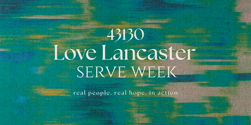 43130 Love Lancaster Serve Week