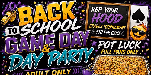 Back to School Game Day & Day Party — ADULTS ONLY!