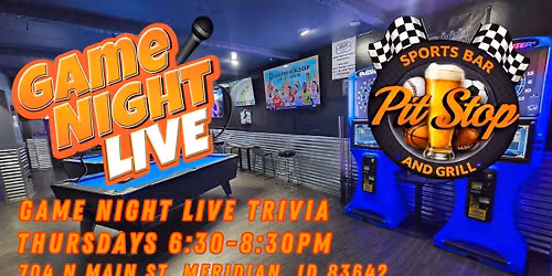 Game Night Live Trivia at Pit Stop Bar & Grill