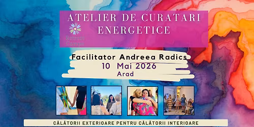 Atelier de Curatari Energetice in Arad