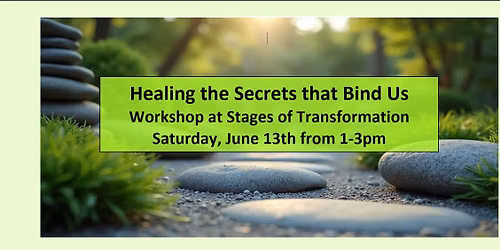 Healing the Secrets that Binds Us - Health & Wellness Workshop