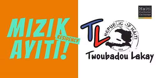 Mizik Ayiti! Residency | Twoubadou Lakay | May 14, 2026