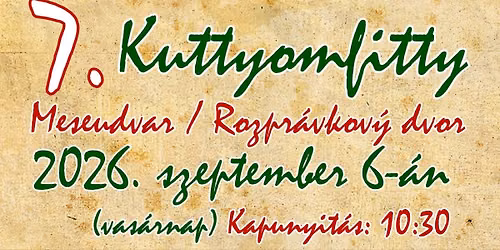 7. Rozpr\u00e1vkov\u00fd dvor Kuttyomfitty Meseudvar