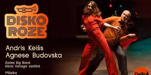 DISKO ROZE | Gun\u0101rs Rozenbergs. Agnese Budovska | Andris Kei\u0161s | Dailes Bigbends
