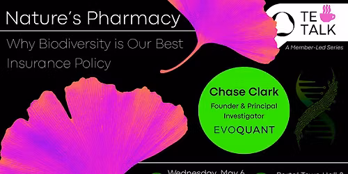 Tea Talk: Nature's Ph*rm*cy: Why Biodiversity is Our Best Insurance Policy