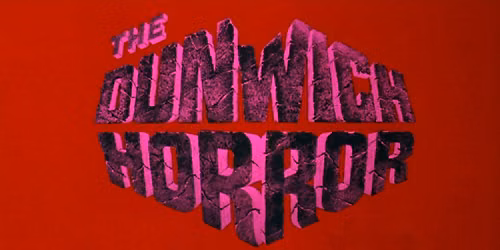 THE DUNWICH HORROR (1970)
