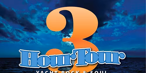 Yacht Rock Concert featuring 3 Hour Tour