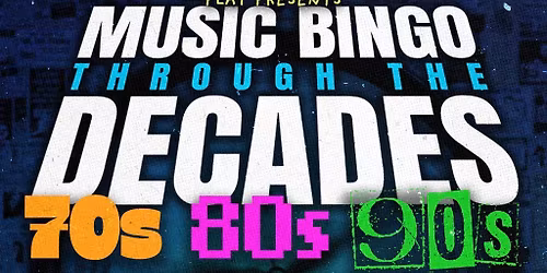 Music Bingo Through the Decades : 70s, 80s, 90s