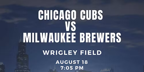 Milwaukee Brewers at Chicago Cubs at Wrigley Field