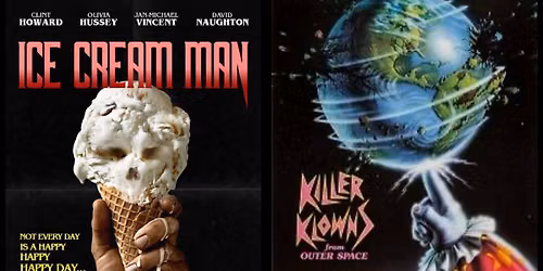 Murder Monday @ Crow Bar: Ice Cream Man (1995) and Killer Klowns From Outer Space