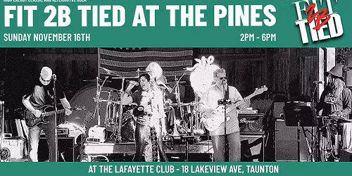 FIt 2B Tied Rocks The Pines!