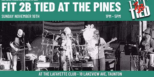 FIt 2B Tied Rocks The Pines!