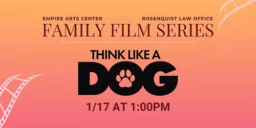 Think Like A Dog (2020)-Rosenquist Law Family Film Series