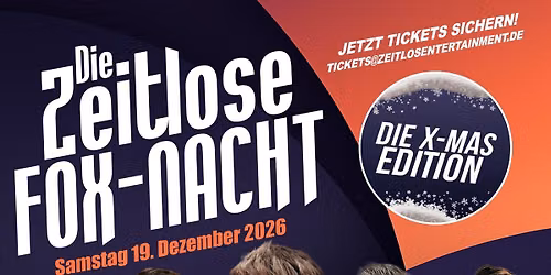 Die Zeitlose Fox-Nacht 2026  X-Mas Edition