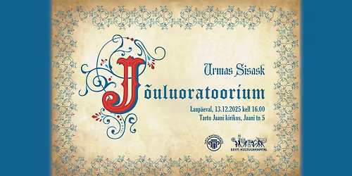Urmas Sisask Jõuluoratoorium Tartu Jaani kirikus