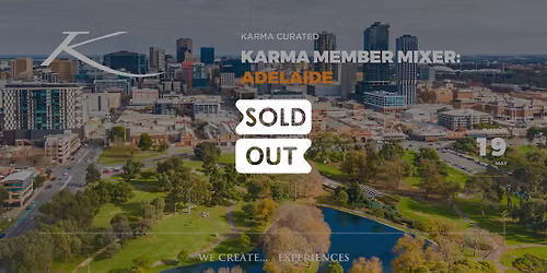 KARMA MEMBER MIXER: ADELAIDE