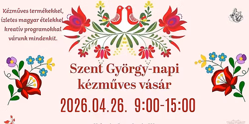Szent Gy\u00f6rgy-napi k\u00e9zm\u0171ves v\u00e1s\u00e1r