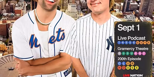 These Guys Podcast - 200th Episode Special at Gramercy Theatre