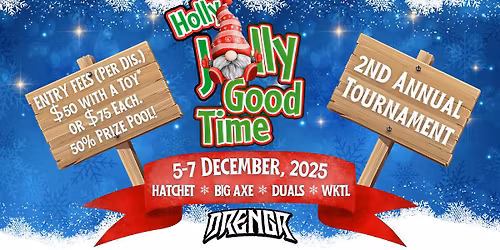 2nd Annual Holly Jolly Good Time Tournament