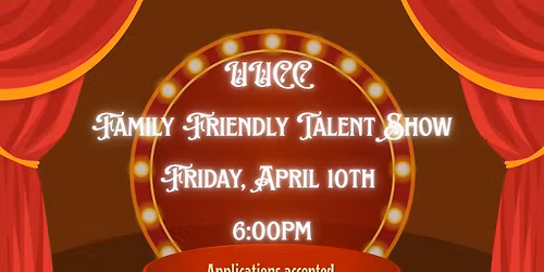 UUCC Family Friendly Talent Show