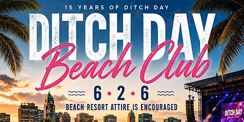 Ditch Day Beach Club