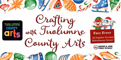 Christmas Town Sonora: Crafting with Tuolumne County Arts