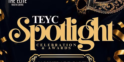 T.E.Y.C Spotlight Youth Awards & Celebration Event \u2728
