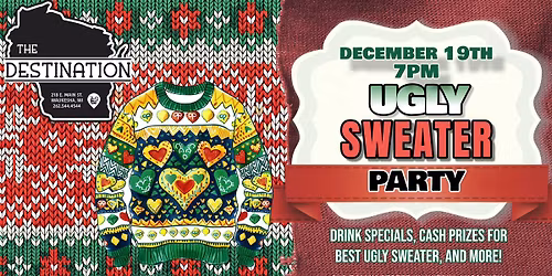 The Destination Ugly Sweater Party