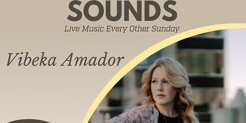 Sunday Sounds - Vibeka Amador