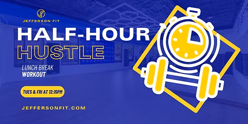 Half-Hour Hustle - Jefferson Fit