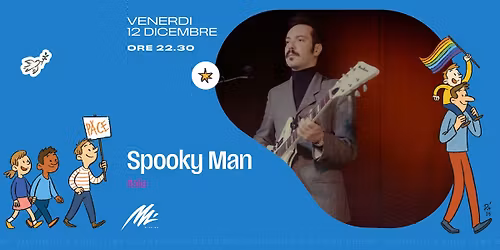 Mishima per la Pace | Spooky Man (Italia)