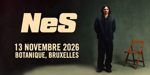 NeS \u2022 Botanique