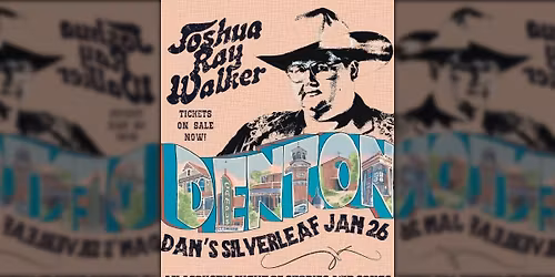 An Evening With Joshua Ray Walker - Live at Dan's Silverleaf