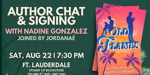Celebrate the release of Old Flames with author Nadine Gonzalez!