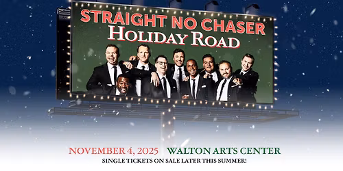 Straight No Chaser: Holiday Road Tour