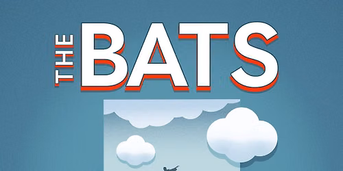 Indie Or Die 26.8 : The Bats (date unique en France) + Special Friend au Point Eph\u00e9m\u00e8re