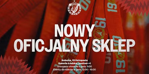Otwarcie #OfiSklep Widzewa w Galerii \u0141\u00f3dzkiej