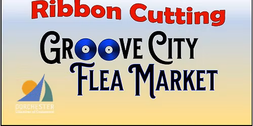 Ribbon Cutting: Groove City Flea Market