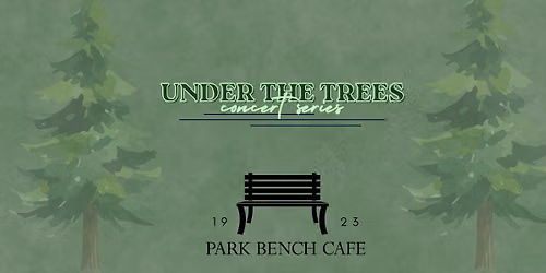 Under the Trees Concert Series \ud83c\udf32 | Featuring Jerry Lee Raines