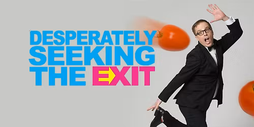 Desperately Seeking The Exit