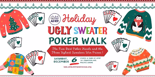 2nd Annual AFRP Ugly Sweater Poker Walk!