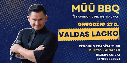 Valdo Lacko koncertas | M\u016a\u016a BBQ