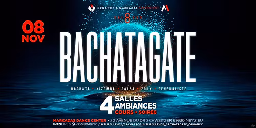 BACHATAGATE\/ Saison 8 \/ 4 Salles \/ 4 Ambiances