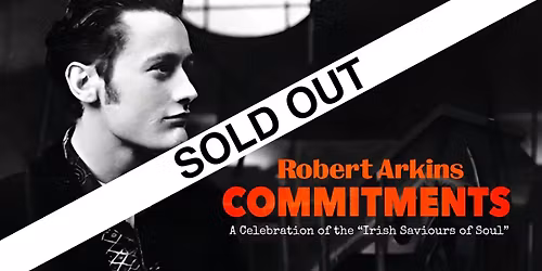 Robert Arkins Commitments