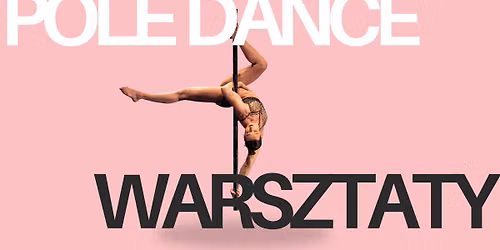 Monika Wojciechowska warsztaty pole dance